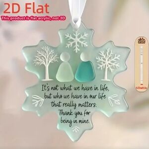 Snowflake Ornament with Inspirational Quote